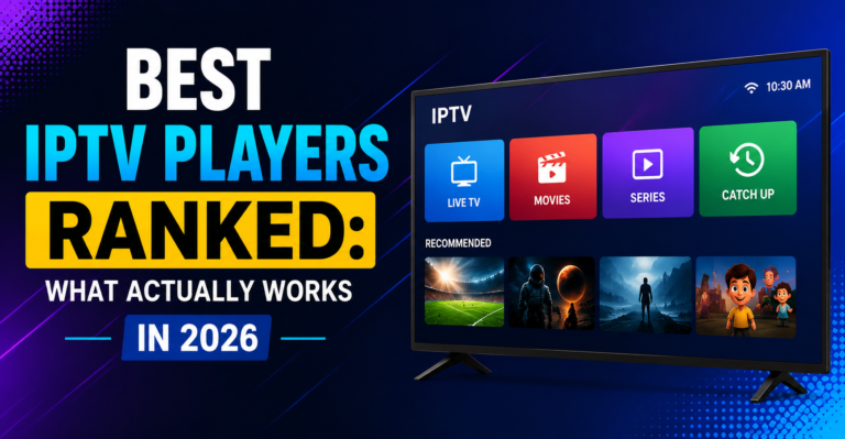 Best IPTV Players