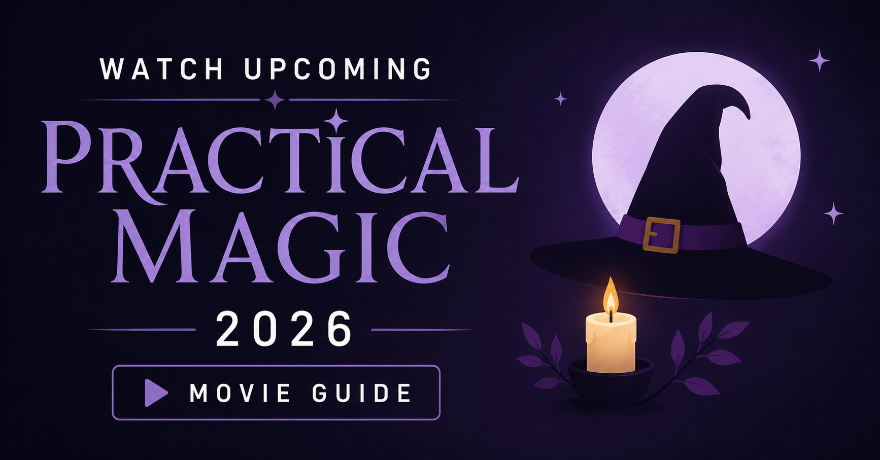 Watch Practical Magic 2 in 2026