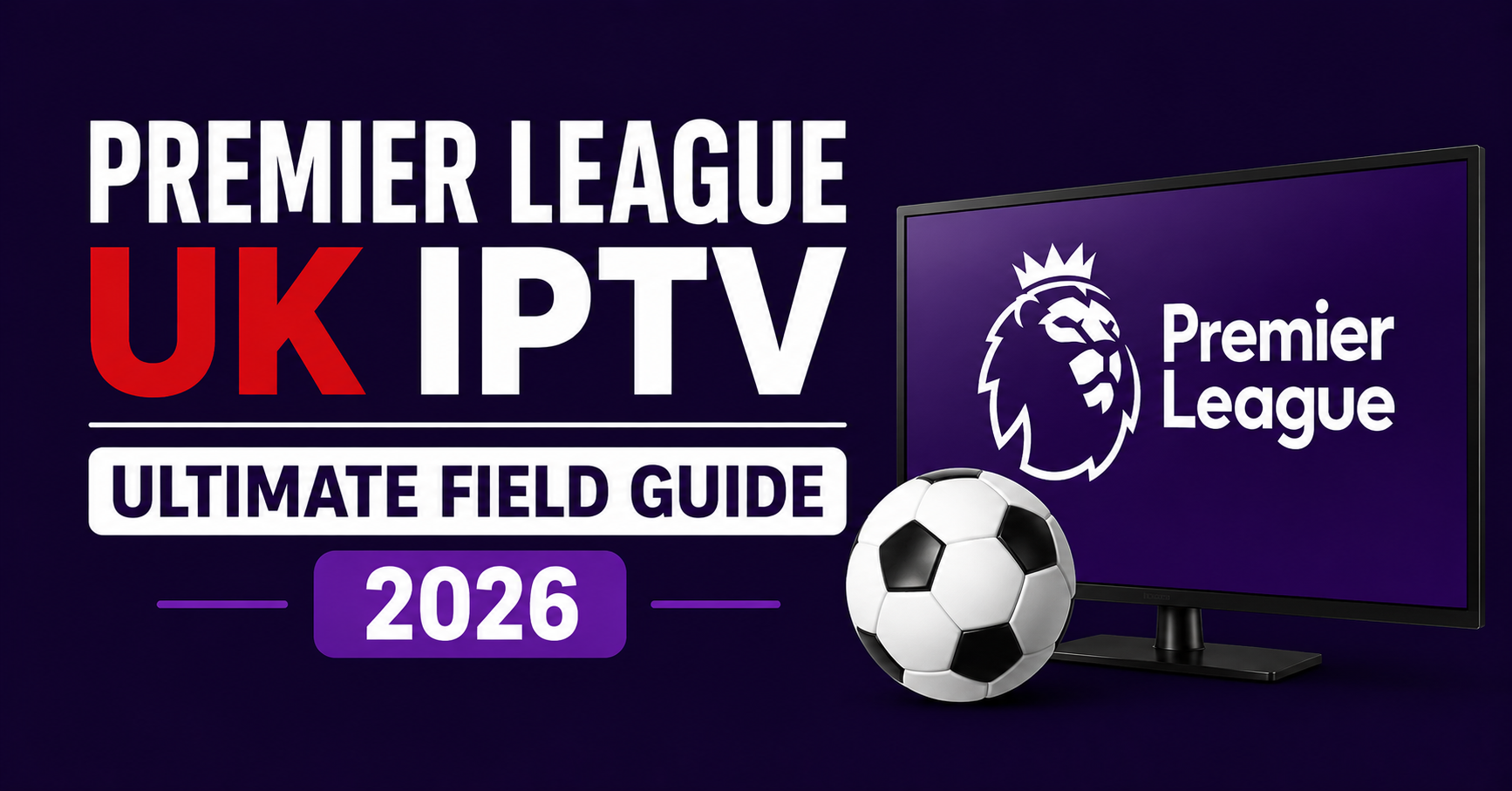Premier League UK IPTV