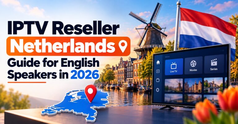 IPTV Reseller Netherlands